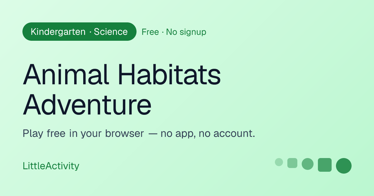 Animal Habitats — Free Kindergarten Science Game for Kids | LittleActivity